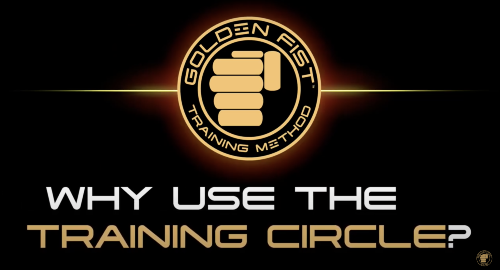 Watch: How the Golden Fist Training Circle guides your practice.